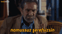 namussuzerefsizsinnamussuz