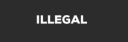 illegal