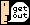 getout